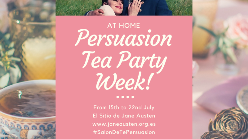 Persuasion Tea Party Week! 15-25/07 (in English)