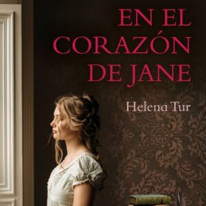 Novedad editorial: En el Corazón de Jane de Helena Tur