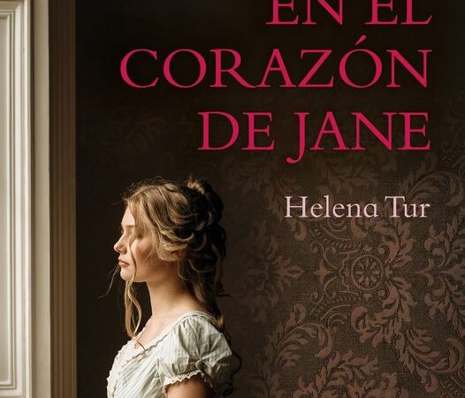 Novedad editorial: En el Corazón de Jane de Helena Tur