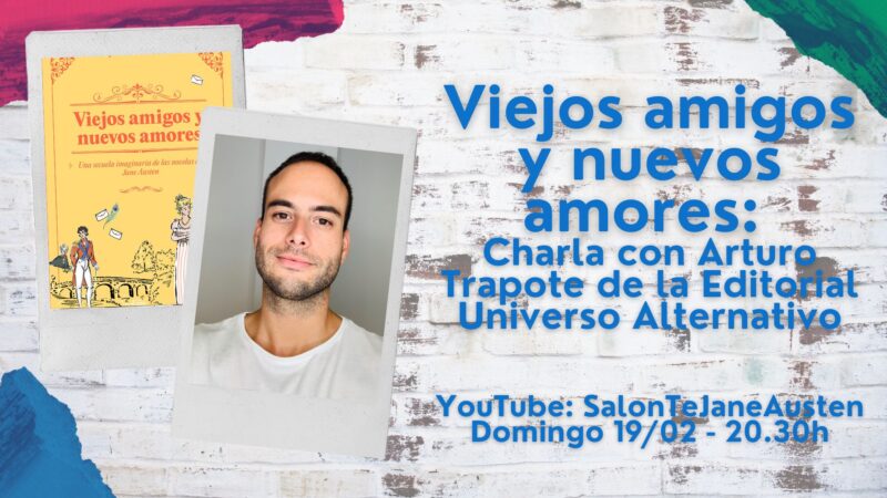 Live! Viejos Amigos y Nuevos Amores: Charla con Arturo Trapote de la Editorial Universo Alternativo